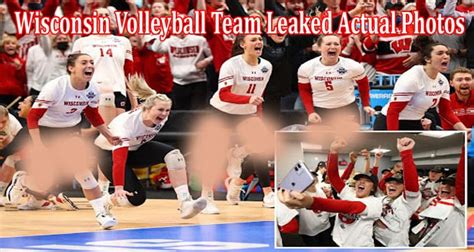Wisconsin volleyball team leaked photo. Things To Know About Wisconsin volleyball team leaked photo. 